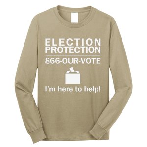 Election Protection IM Here To Help Vote Society Long Sleeve Shirt