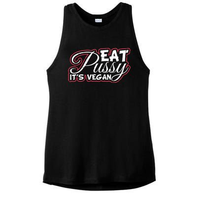 Eat Pussy Its Vegan Funny Gift Vegetarian Ladies PosiCharge Tri-Blend Wicking Tank