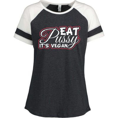 Eat Pussy Its Vegan Funny Gift Vegetarian Enza Ladies Jersey Colorblock Tee