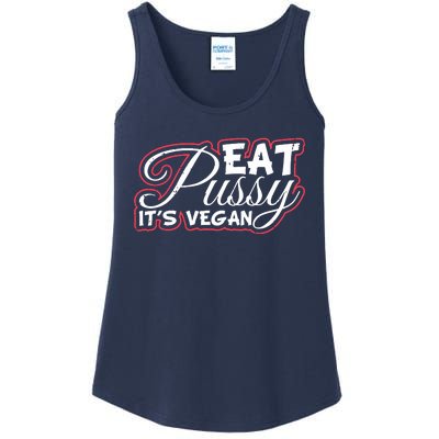 Eat Pussy Its Vegan Funny Gift Vegetarian Ladies Essential Tank