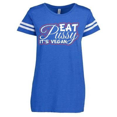 Eat Pussy Its Vegan Funny Gift Vegetarian Enza Ladies Jersey Football T-Shirt