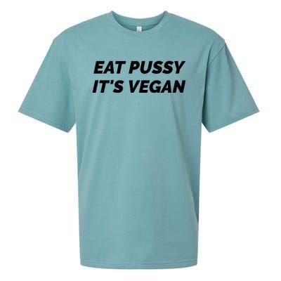 Eat Pussy It's Vegan Funny Adult Sex Joke Gift Idea Sueded Cloud Jersey T-Shirt