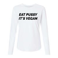 Eat Pussy It's Vegan Funny Adult Sex Joke Gift Idea Womens Cotton Relaxed Long Sleeve T-Shirt