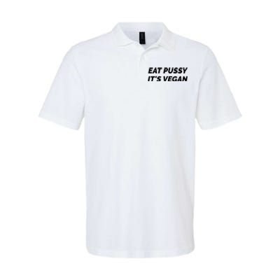 Eat Pussy It's Vegan Funny Adult Sex Joke Gift Idea Softstyle Adult Sport Polo