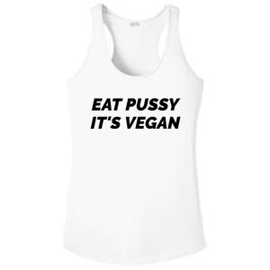 Eat Pussy It's Vegan Funny Adult Sex Joke Gift Idea Ladies PosiCharge Competitor Racerback Tank