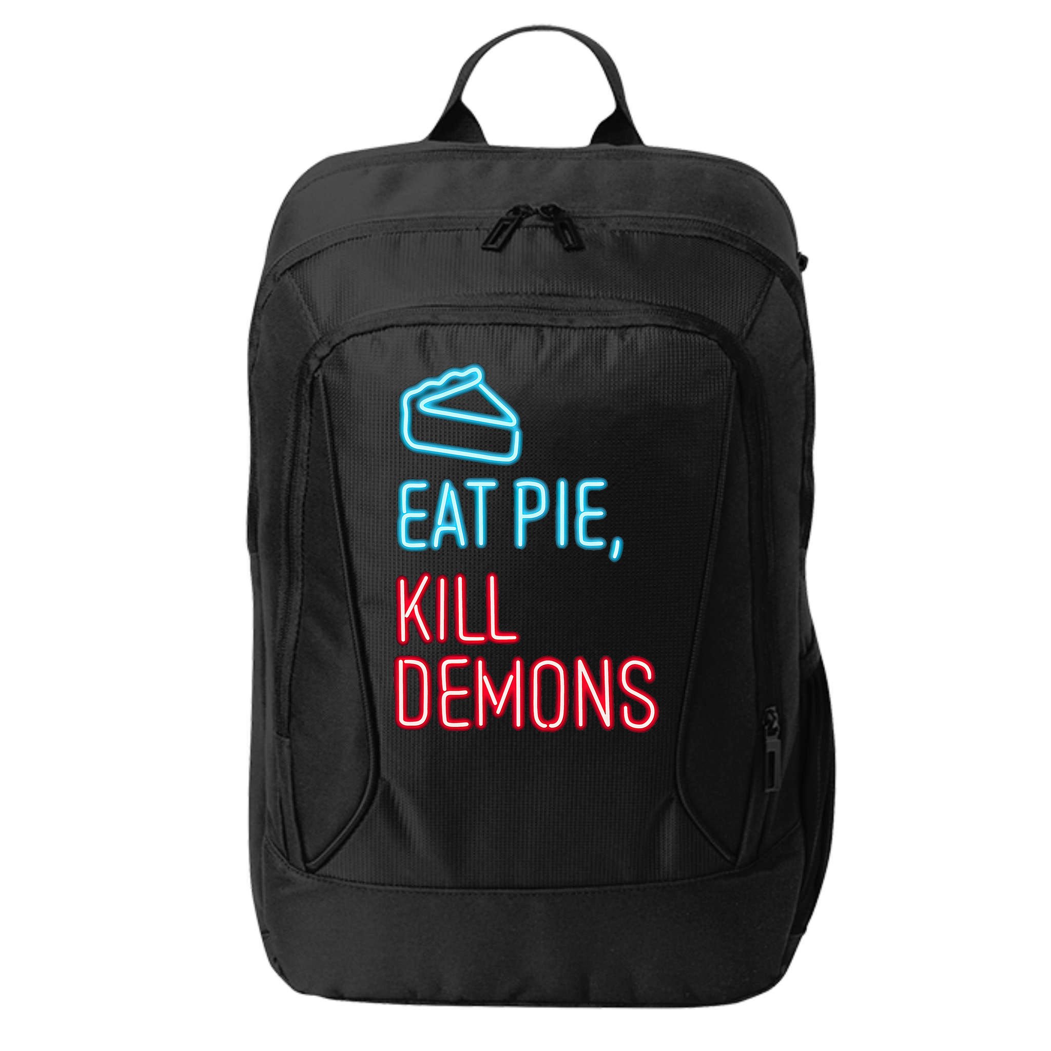 Eat Pie Kill Demons Supernatural City Backpack