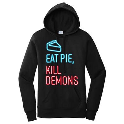 Eat Pie Kill Demons Supernatural Women's Pullover Hoodie
