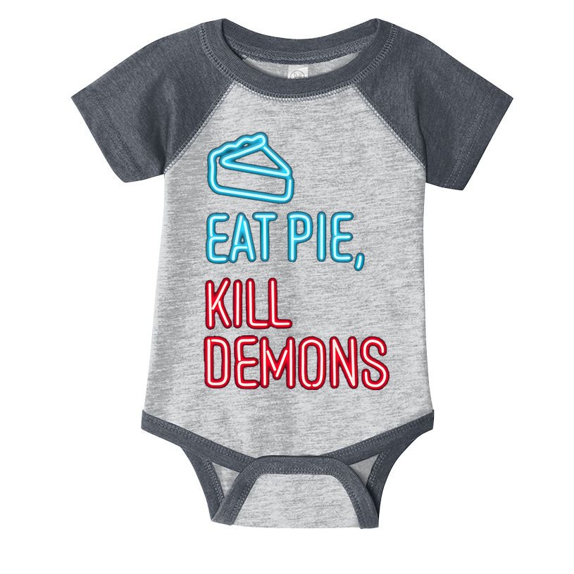 Eat Pie Kill Demons Supernatural Infant Baby Jersey Bodysuit
