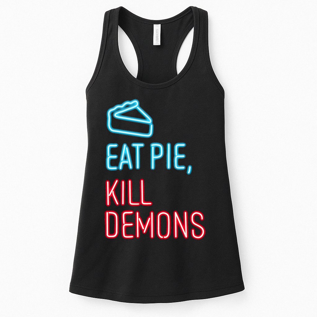 Eat Pie Kill Demons Supernatural Womens Tank Top