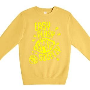 Easy Peasy Lemon Squeezy Premium Crewneck Sweatshirt