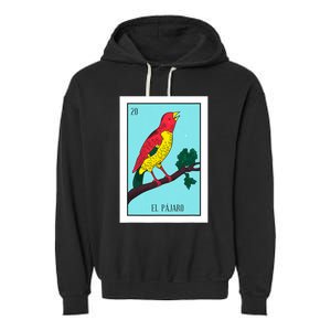 El Pajaro Lottery Card Gift The Bird Card Mexican Lottery Garment-Dyed Fleece Hoodie