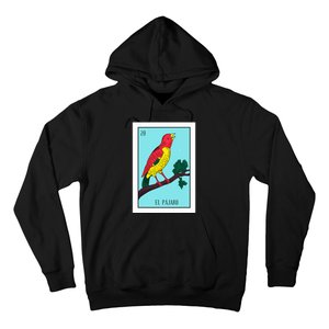 El Pajaro Lottery Card Gift The Bird Card Mexican Lottery Hoodie