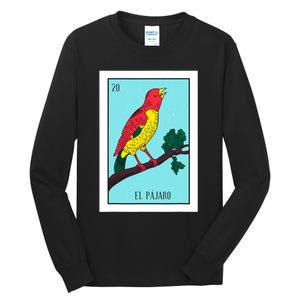 El Pajaro Lottery Card Gift The Bird Card Mexican Lottery Tall Long Sleeve T-Shirt