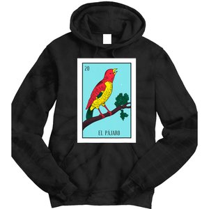 El Pajaro Lottery Card Gift The Bird Card Mexican Lottery Tie Dye Hoodie