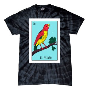 El Pajaro Lottery Card Gift The Bird Card Mexican Lottery Tie-Dye T-Shirt