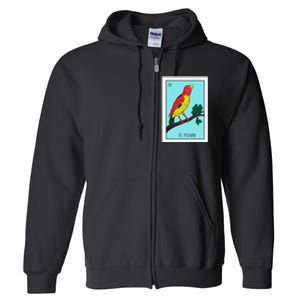 El Pajaro Lottery Card Gift The Bird Card Mexican Lottery Full Zip Hoodie