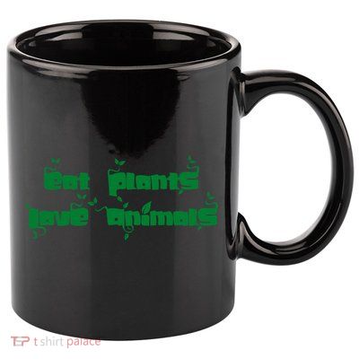 Eat Plants Love Animals Vegan Funny Gift Tops Cute Gift 11oz C Handle Ceramic Mug