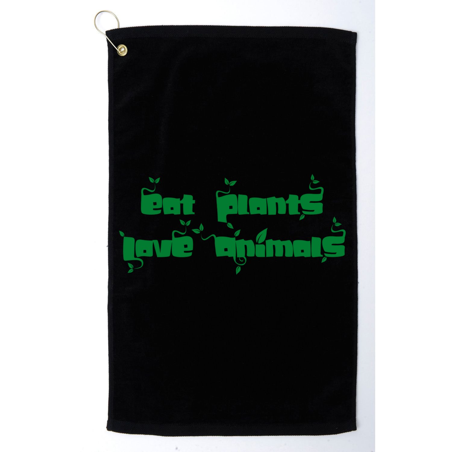 Eat Plants Love Animals Vegan Funny Gift Tops Cute Gift Golf Towel
