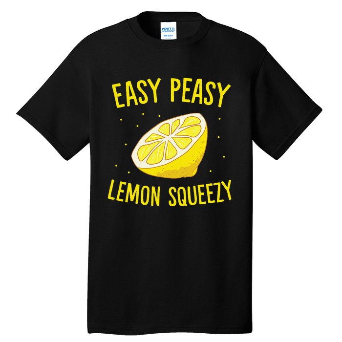 Easy Peasy Lemon Squeezy Funny Lemon Summer Lemonade Tall T-Shirt