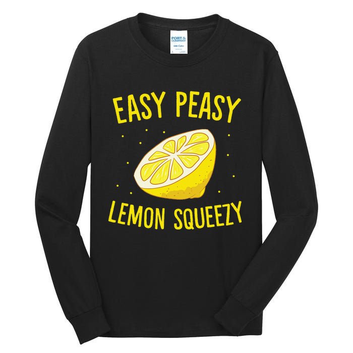 Easy Peasy Lemon Squeezy Funny Lemon Summer Lemonade Tall Long Sleeve T-Shirt