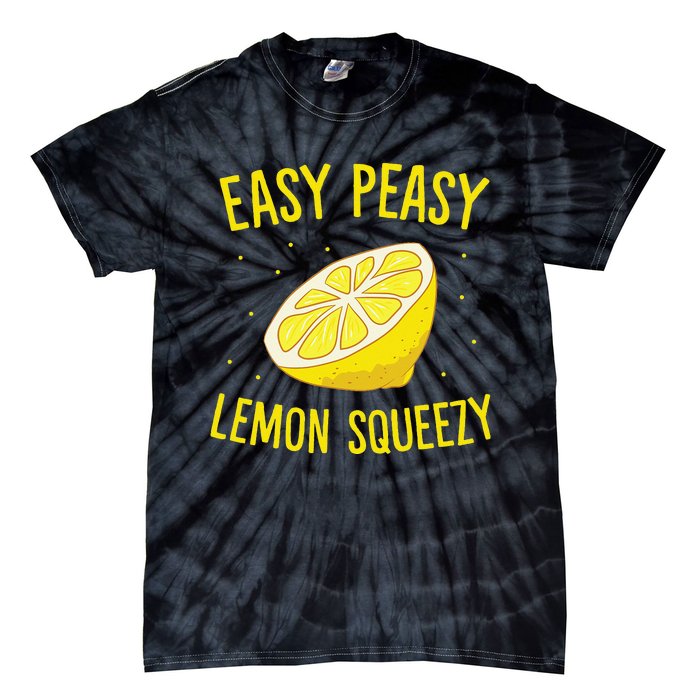 Easy Peasy Lemon Squeezy Funny Lemon Summer Lemonade Tie-Dye T-Shirt