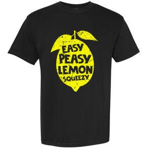 Easy Peasy Lemon Squeezy Funny Lemon Summer Lemonade Garment-Dyed Heavyweight T-Shirt