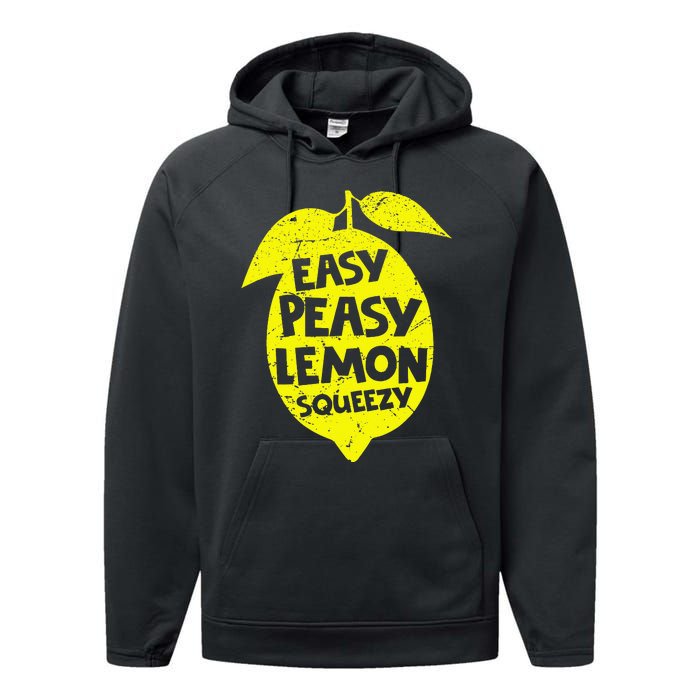 Easy Peasy Lemon Squeezy Funny Lemon Summer Lemonade Performance Fleece Hoodie