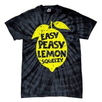 Easy Peasy Lemon Squeezy Funny Lemon Summer Lemonade Tie-Dye T-Shirt