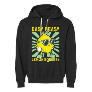 Easy Peasy Lemon Squeezy Lemonade Stand Boss Garment-Dyed Fleece Hoodie