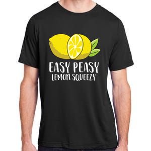 Easy Peasy Lemon Squeezy Lemonade Lemons Great Gift Adult ChromaSoft Performance T-Shirt