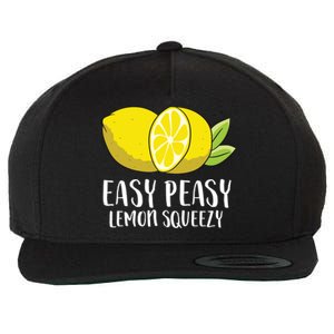 Easy Peasy Lemon Squeezy Lemonade Lemons Great Gift Wool Snapback Cap