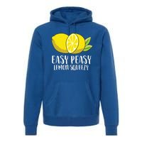 Easy Peasy Lemon Squeezy Lemonade Lemons Great Gift Premium Hoodie