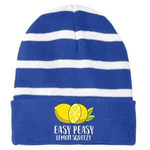 Easy Peasy Lemon Squeezy Lemonade Lemons Great Gift Striped Beanie with Solid Band