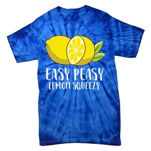 Easy Peasy Lemon Squeezy Lemonade Lemons Great Gift Tie-Dye T-Shirt