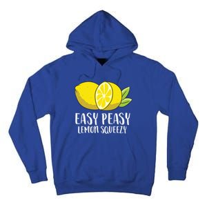 Easy Peasy Lemon Squeezy Lemonade Lemons Great Gift Tall Hoodie