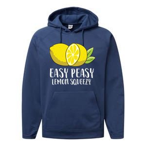 Easy Peasy Lemon Squeezy Lemonade Lemons Great Gift Performance Fleece Hoodie