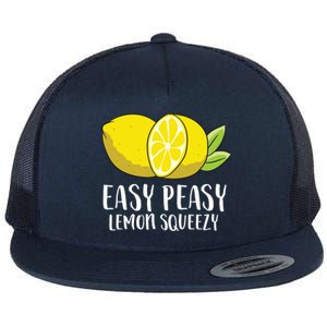 Easy Peasy Lemon Squeezy Lemonade Lemons Great Gift Flat Bill Trucker Hat