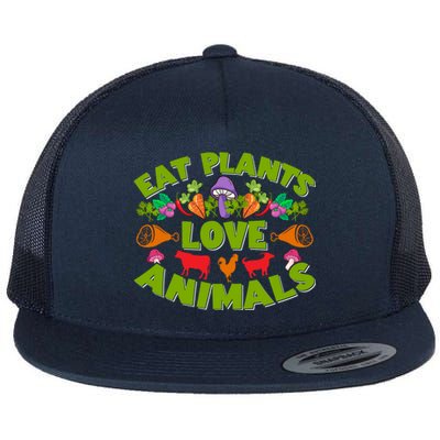 Eat Plants Love Animals Cool Gift Flat Bill Trucker Hat