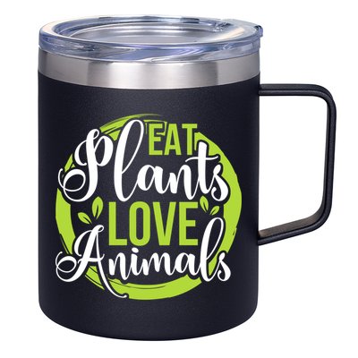 Eat Plants Love Animals! Save The Environt And Eat Green! Gift 12oz Stainless Steel Coffee Mug