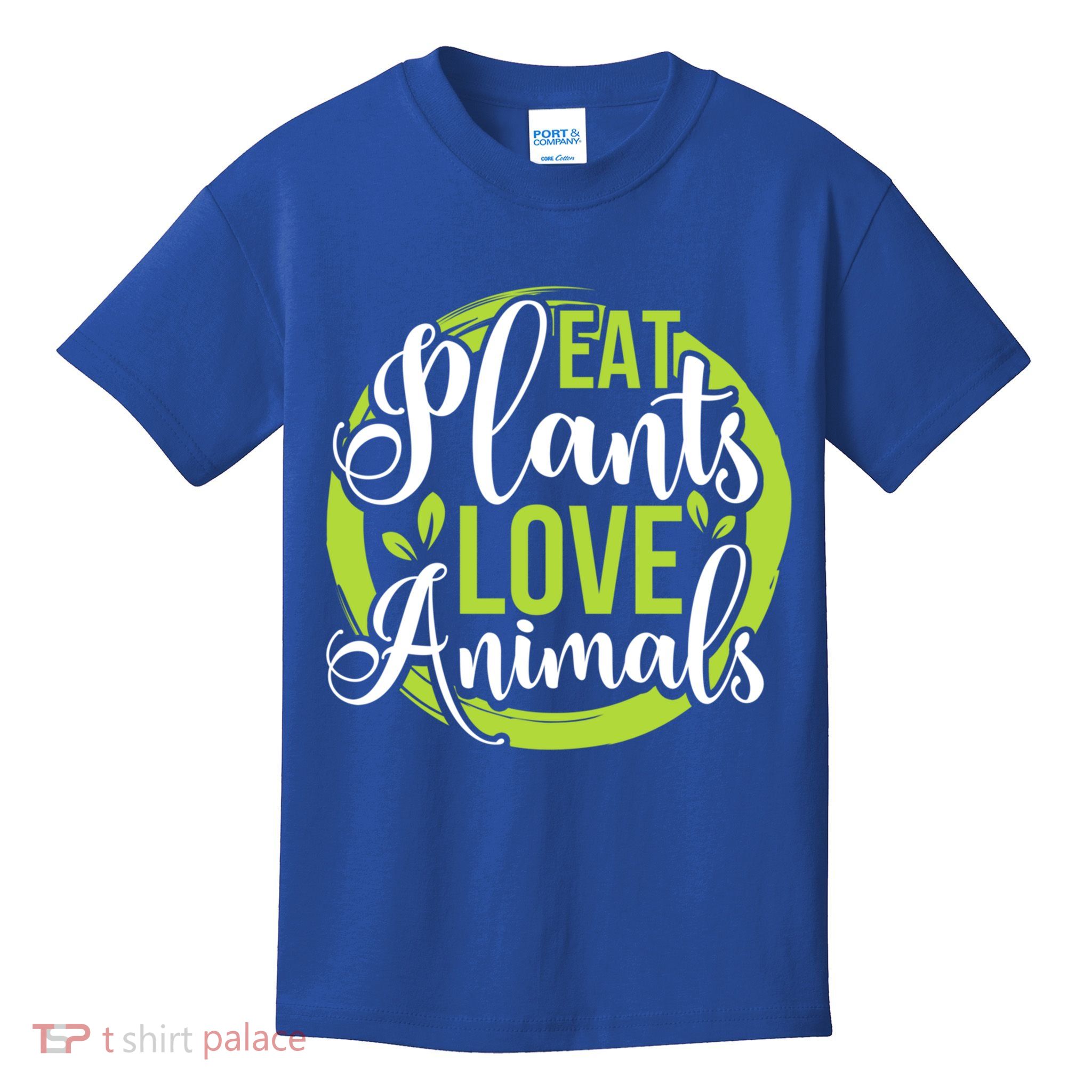 Eat Plants Love Animals! Save The Environt And Eat Green! Gift Kids T-Shirt