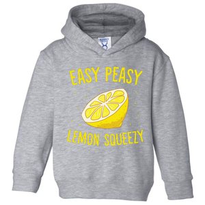 Easy Peasy Lemon Squeezy Funny Lemons Summer Lemonade Toddler Hoodie