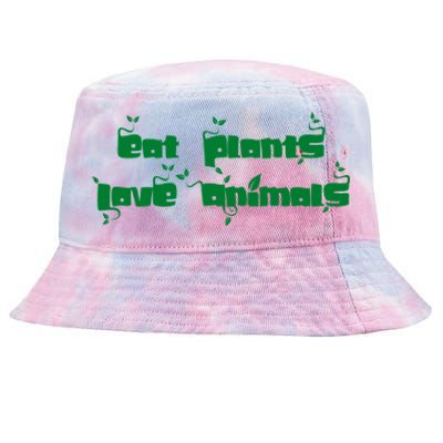 Eat Plants Love Animals Vegan Funny Gift Tops Cool Gift Tie-Dyed Bucket Hat