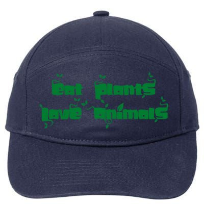 Eat Plants Love Animals Vegan Funny Gift Tops Cool Gift 7-Panel Snapback Hat