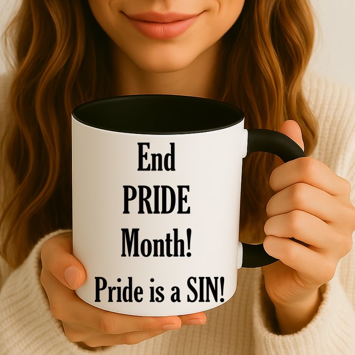 End Pride Month Pride Is A SIN Mug