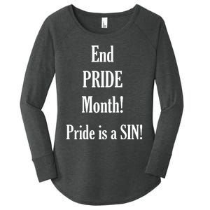 End Pride Month Pride Is A SIN Women's Perfect Tri Tunic Long Sleeve Shirt