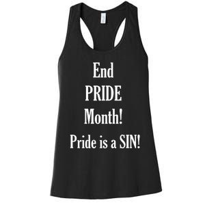 End Pride Month Pride Is A SIN Women's Racerback Tank