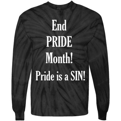 End Pride Month Pride Is A SIN Tie-Dye Long Sleeve Shirt