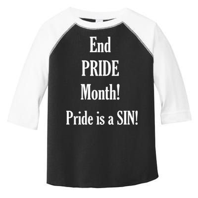 End Pride Month Pride Is A SIN Toddler Fine Jersey T-Shirt