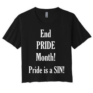 End Pride Month Pride Is A SIN Women's Crop Top Tee