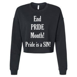 End Pride Month Pride Is A SIN Cropped Pullover Crew